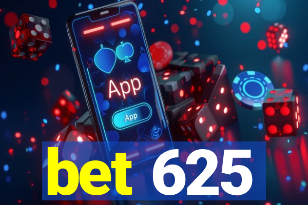 bet 625